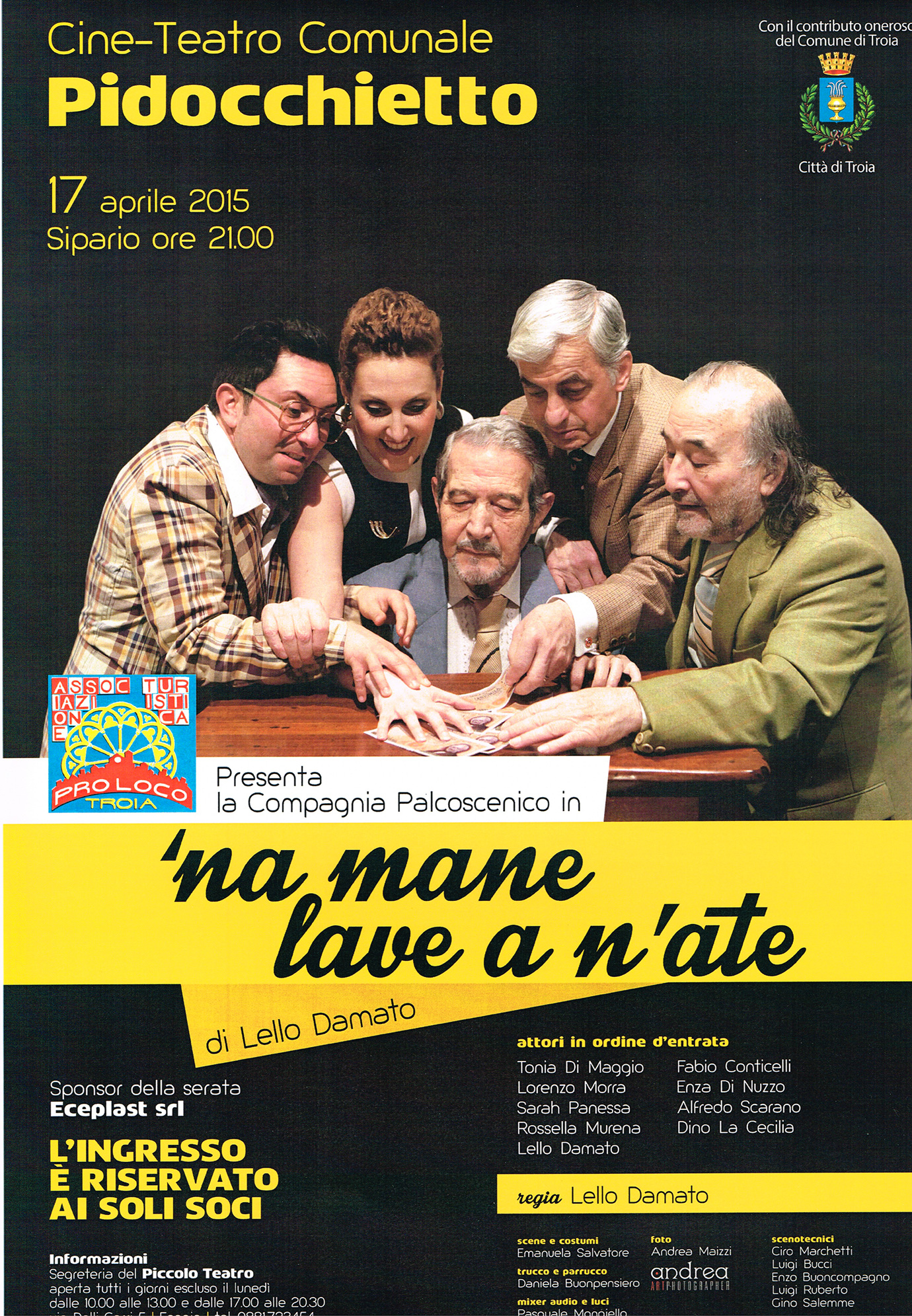 “Na mane lave a n’ate” : 17 aprile al cineteatro Pidocchietto di Troia