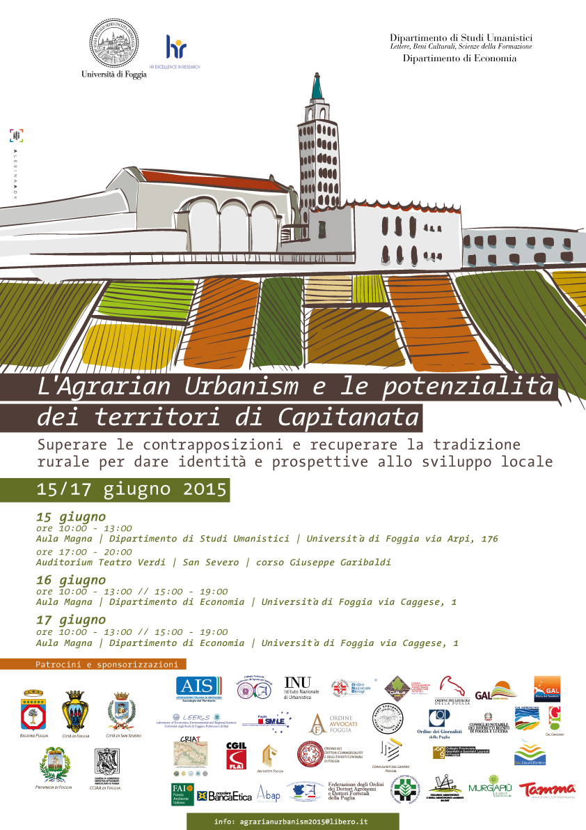 Convegno internazionale ‘L’Agrarian Urbanism e le potenzialità dei territori di Capitanata’ 15/17 giugno 2015 Università di Foggia e San Severo‏‎