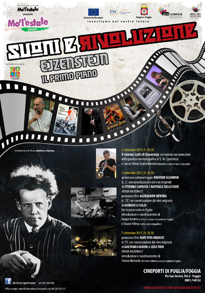 PRESENTATO PRESSO CINEPORTI DI PUGLIA/FOGGIA  IL PROGETTO SUONI E RIVOLUZIONE,  PRIMO PIANO SU EJZENSTEJN TRA CINEMA E MUSICA