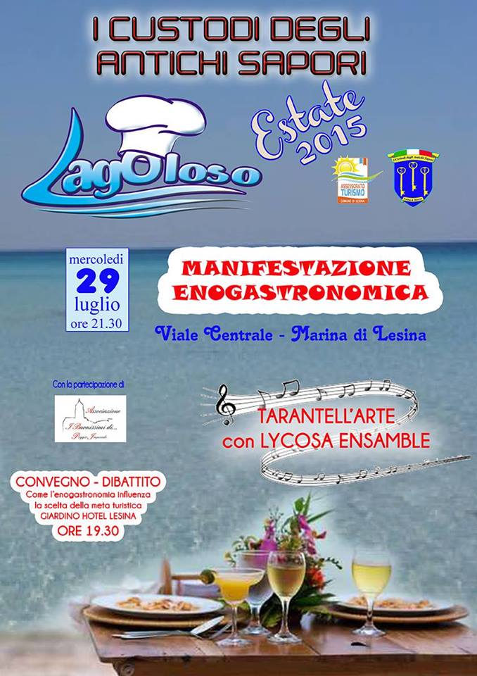 LAGOLOSO ESTATE 2015: IL 29 LUGLIO A MARINA DI LESINA FIERA ENOGASTRONOMICA DEI PRODOTTI LAGUNARI