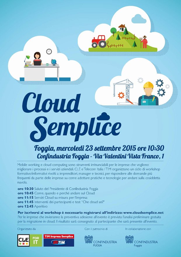 TIM E CLE: DOMANI SEMINARIO SUL CLOUD COMPUTING PRESSO LA SEDE CONFINDUSTRIA DI FOGGIA – 23/09/2015 ore 10.30