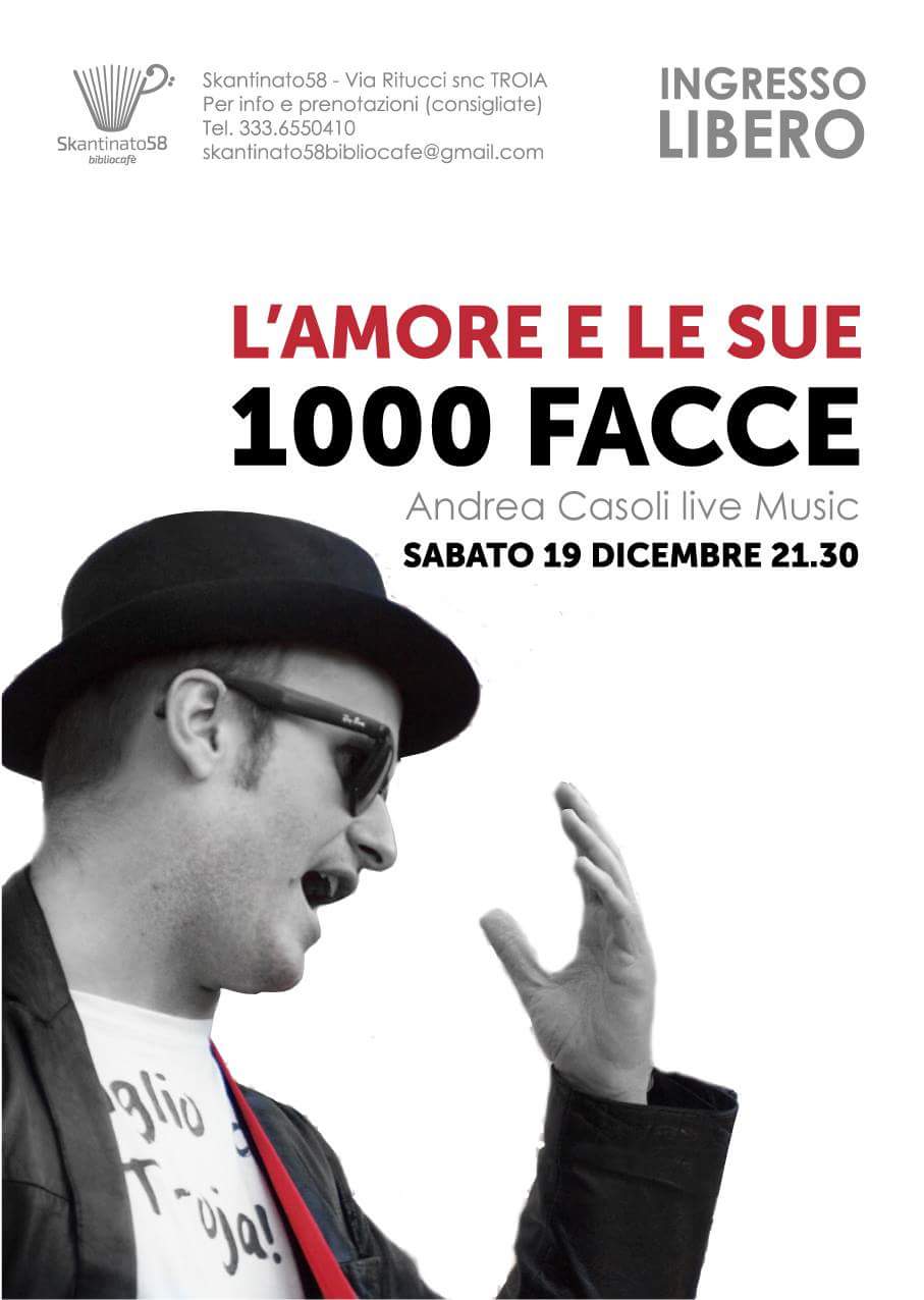 “L’AMORE E L SUE 1000 FACCE. Il Cantautore Andrea Casoli debutta da solista al Bibliocafè di Troia”