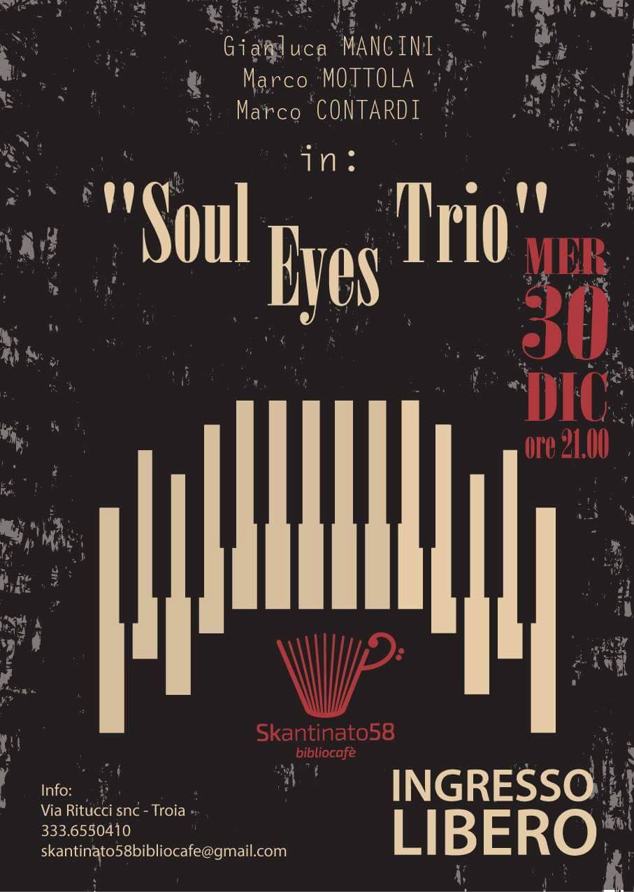 Troia, “Soul Eyes Trio”: mercoledì 30/12 a Skantinato 58 appuntamento con tre grandi jazzisti in concerto