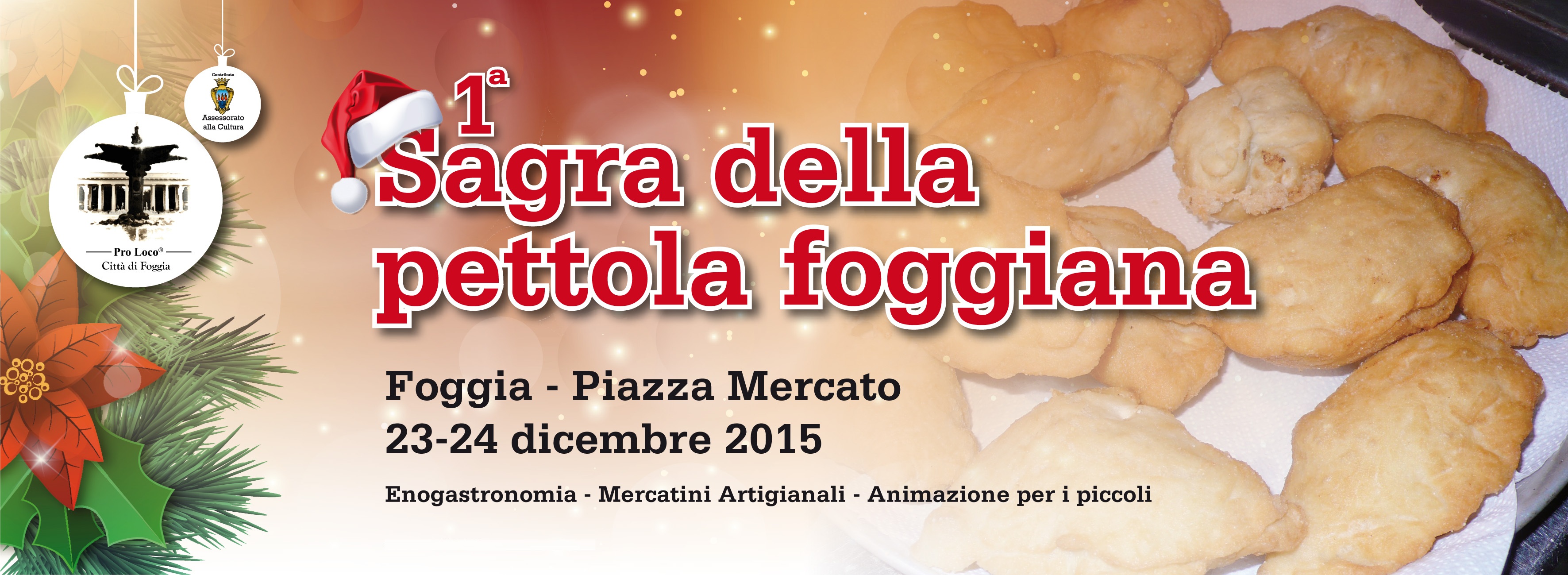 Foggia: Prima Sagra della Pettola foggiana – Piazza Mercato, 23 e 24 Dicembre