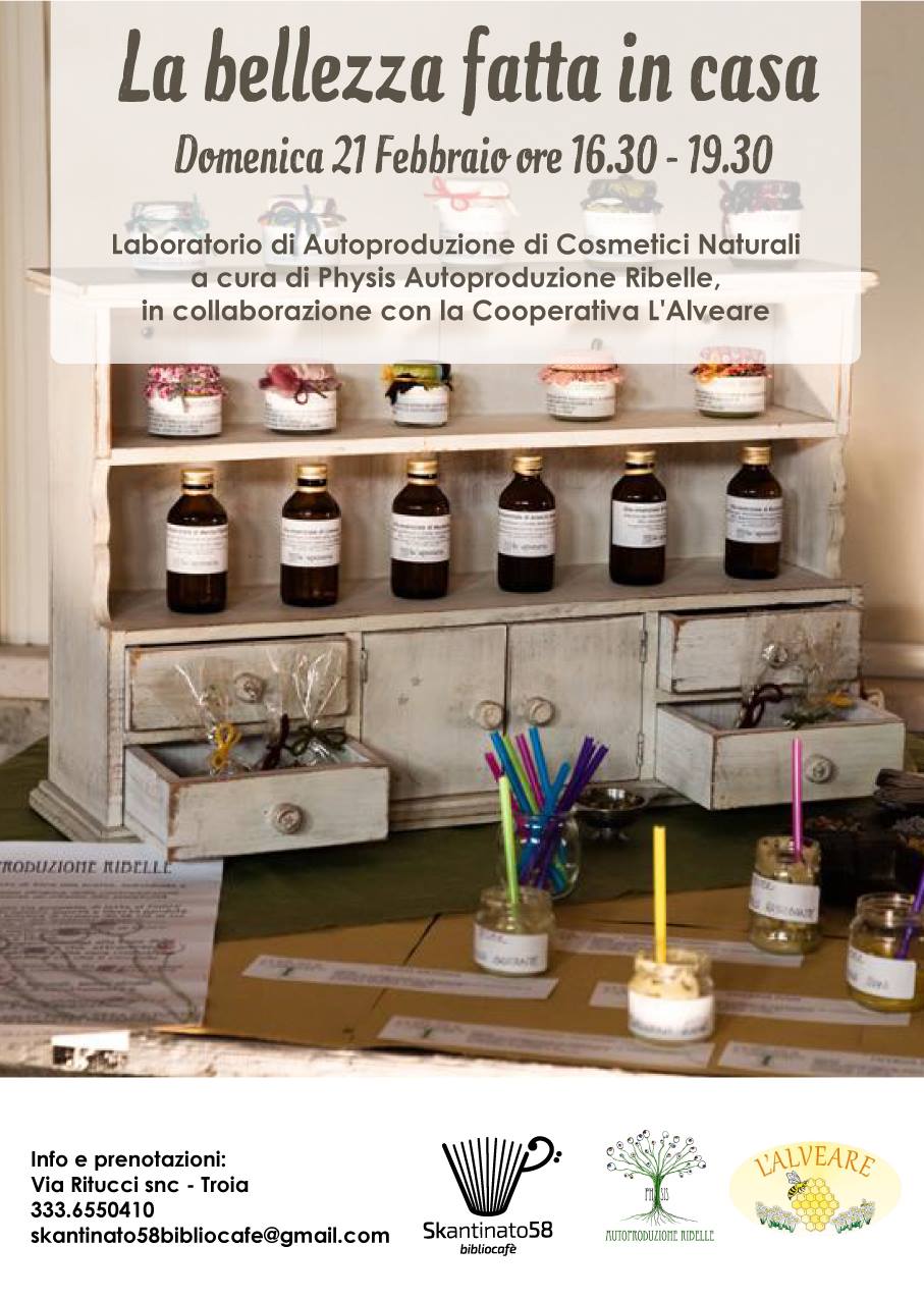 “La Bellezza fatta in casa”: domani a Troia un laboratorio di Eco-cosmesi per imparare ad autoprodurre prodotti di benessere con ingredienti sani e naturali