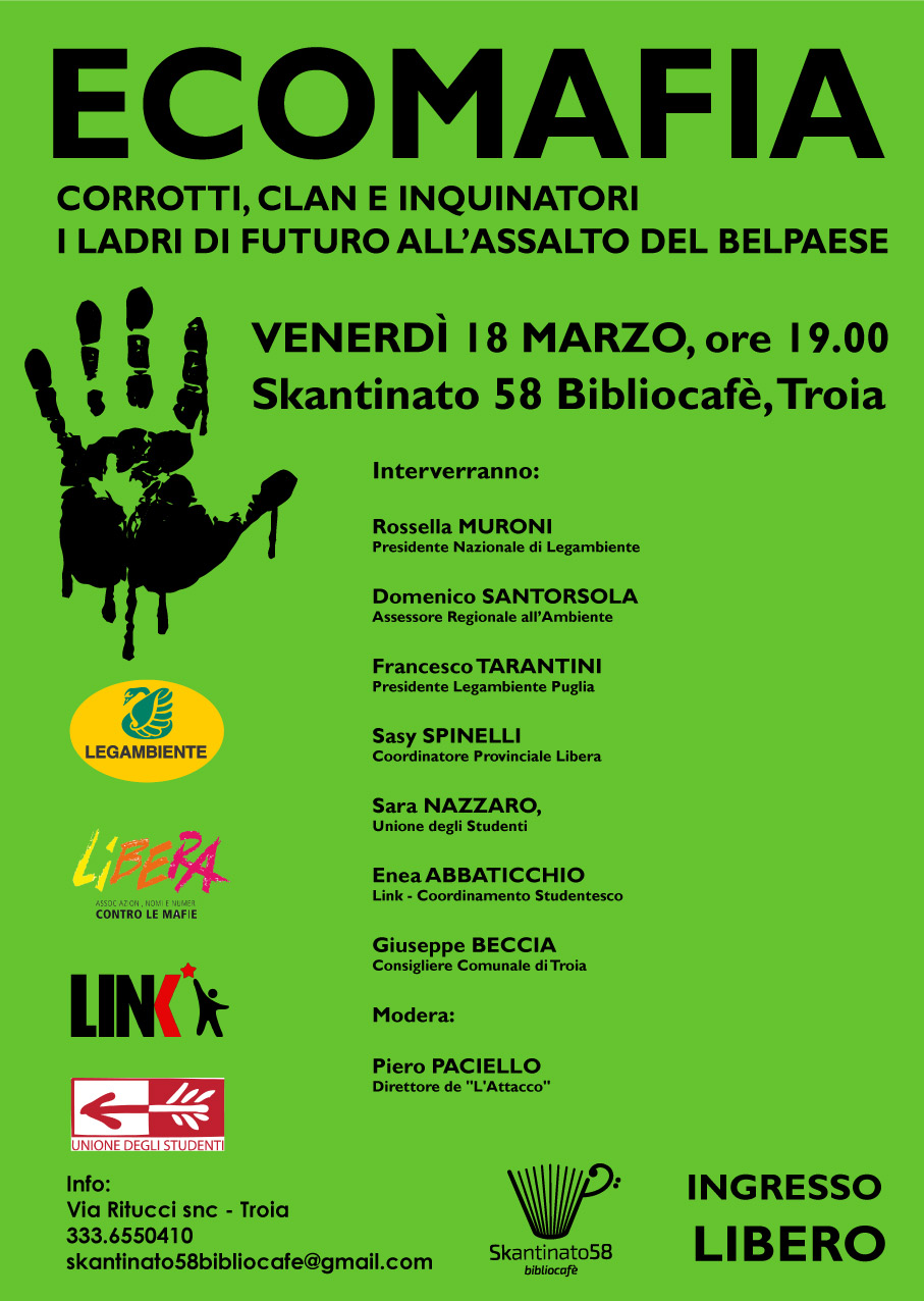 Il business delle Ecomafie in Puglia, prima regione italiana per reati ambientali. Domani a “Skantinato 58” il punto su Mafia, Ambiente e Referendum
