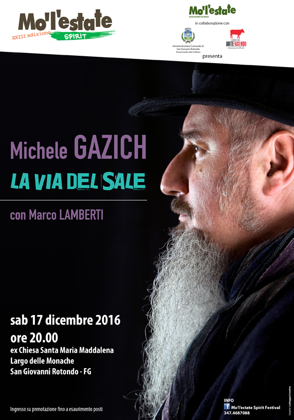 San Giovanni Rotondo, MO’L’ESTATE SPIRIT FESTIVAL PRESENTA MICHELE GAZICH – Sabato 17