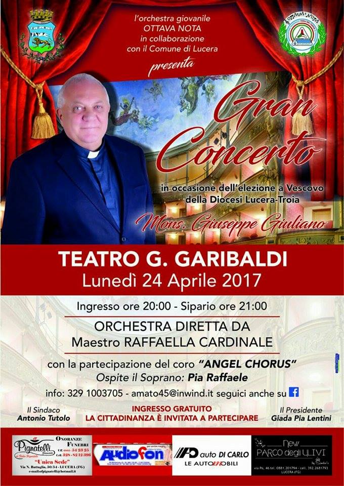 A Lucera Gran Concerto di benvenuto in onore del Vescovo Giuliano – 24 aprile Teatro Garibaldi