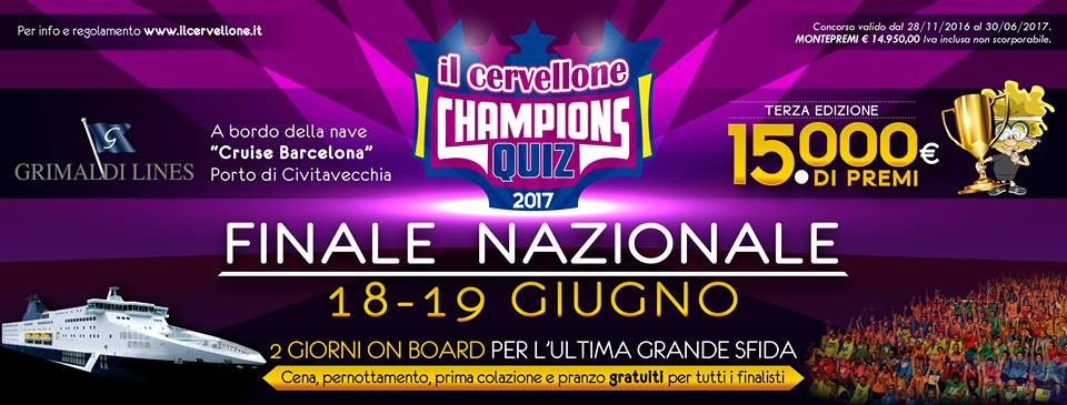 FINALE NAZIONALE “IL CERVELLONE” CHAMPIONS QUIZ 2017 – 18 e 19 Giugno